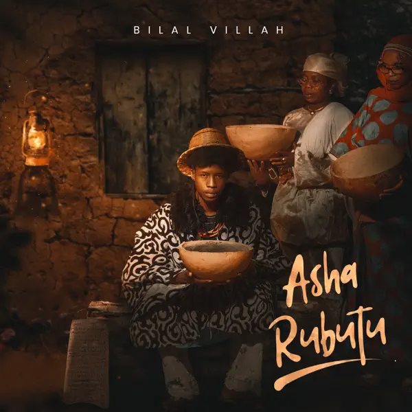Bilal Villah – Asha Rubutu